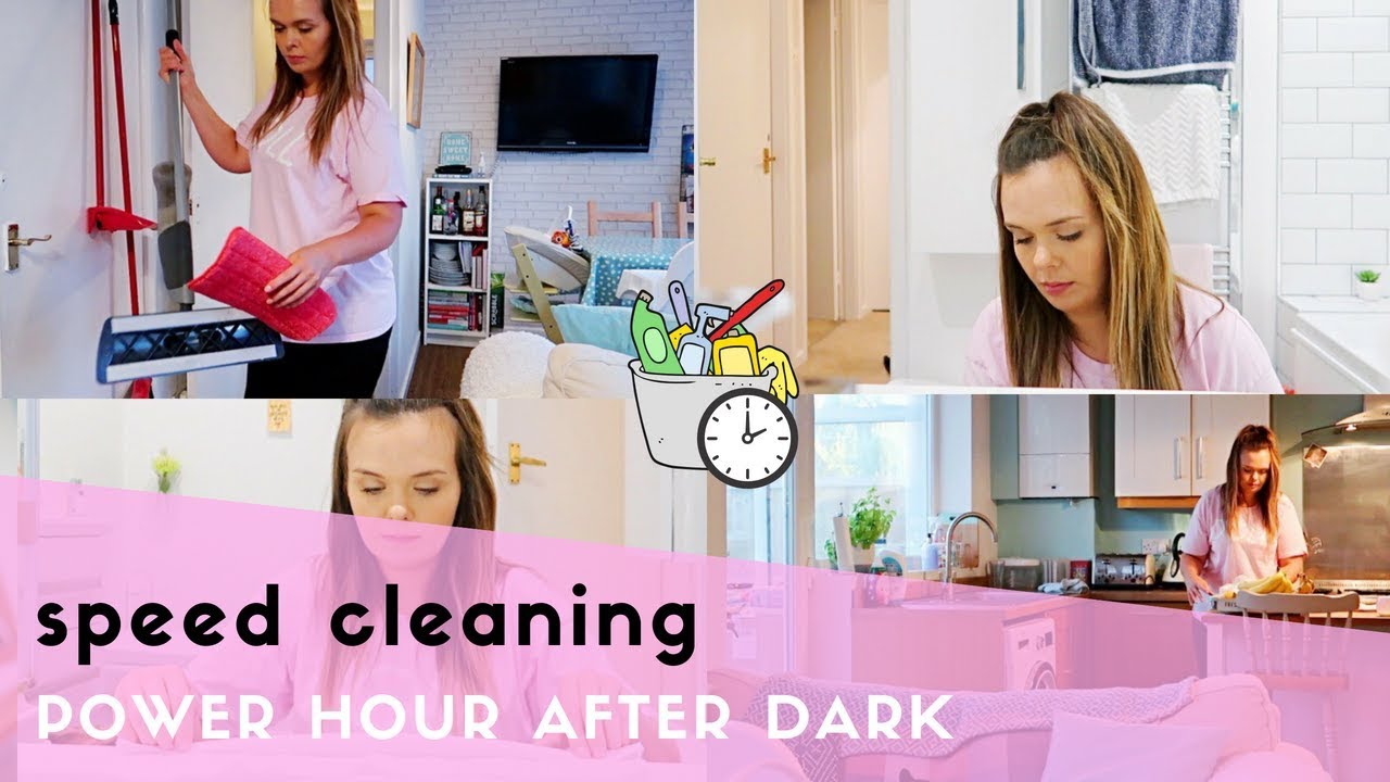 POWER HOUR AFTER DARK | CLEAN WITH ME | SPEED CLEANING CHALLENGE