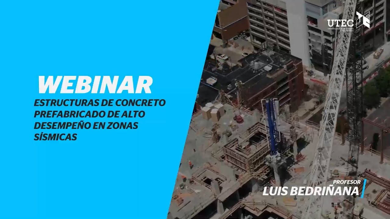 Webinar | Estructuras de concreto prefabricado de alto desempeño en zonas sísmicas