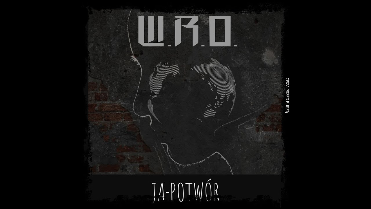 W.R.O. - Ja-Potwór