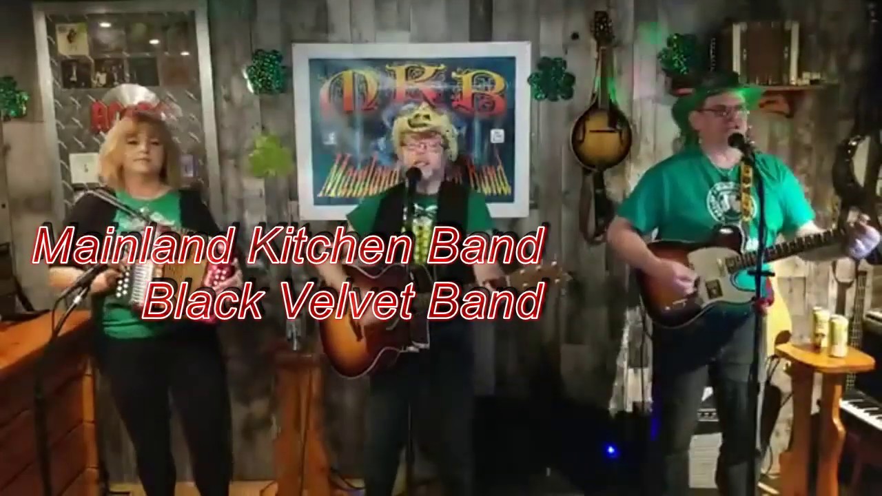 Mainland Kitchen Band-Black Velvet Band