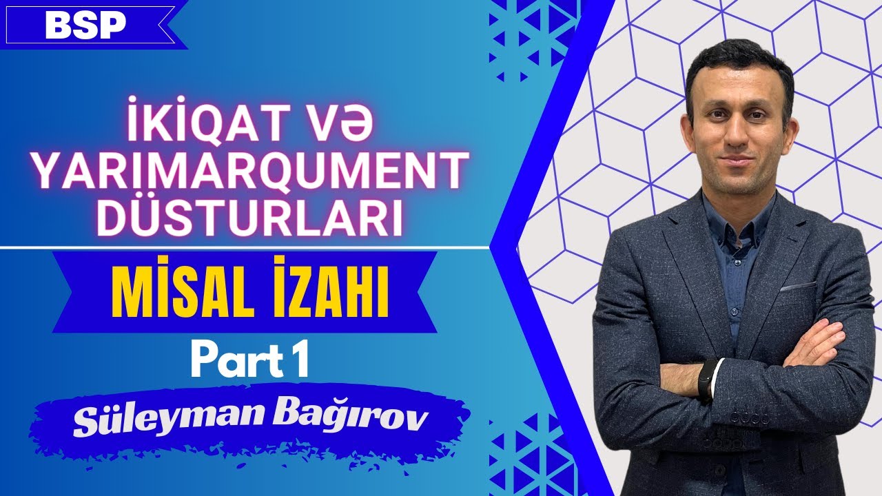 İkiqat və yarımarqument düsturları. Misal izahı. Part 1