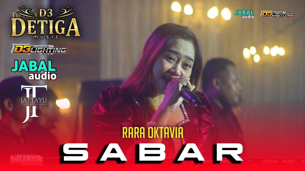 SABAR - RARA OKTAVIA - DETIGA MUSIC || Pakisaji Duwet Wates