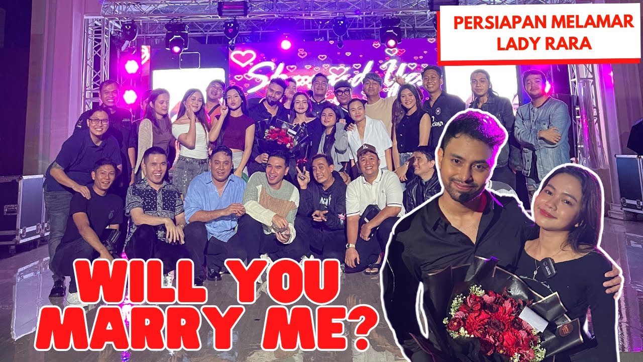 Melamar LADY RARA!! Will You MARRY Me???