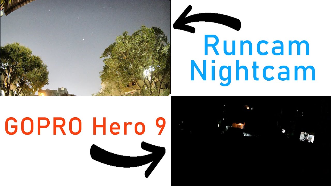 RunCam Night Cam Prototype Vs Gopro hero 9. REVIEW