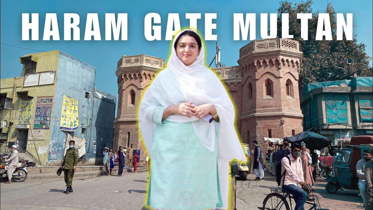 Inside Haram Gate Multan | Exploring an old city gate | Haram Bazaar, Androon Multan | Laaj Batool