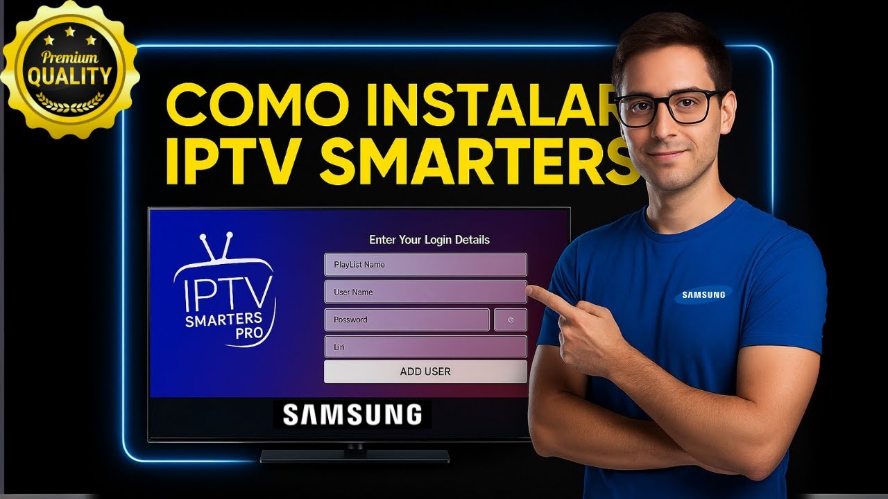 IPTV Smarters Pro: Como Baixar Na TV Samsung– Tutorial 2025