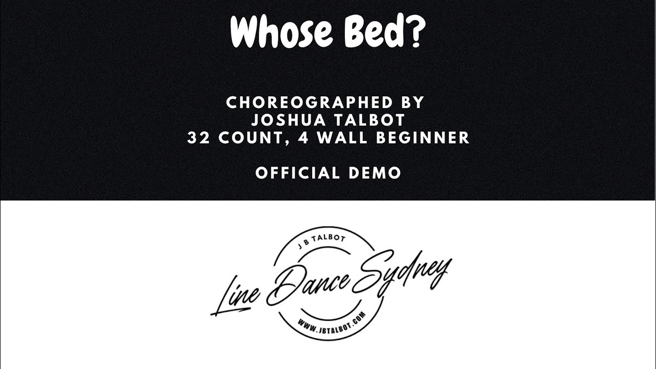 Whose Bed Line Dance by Joshua Talbot [OFFICIAL DEMO]