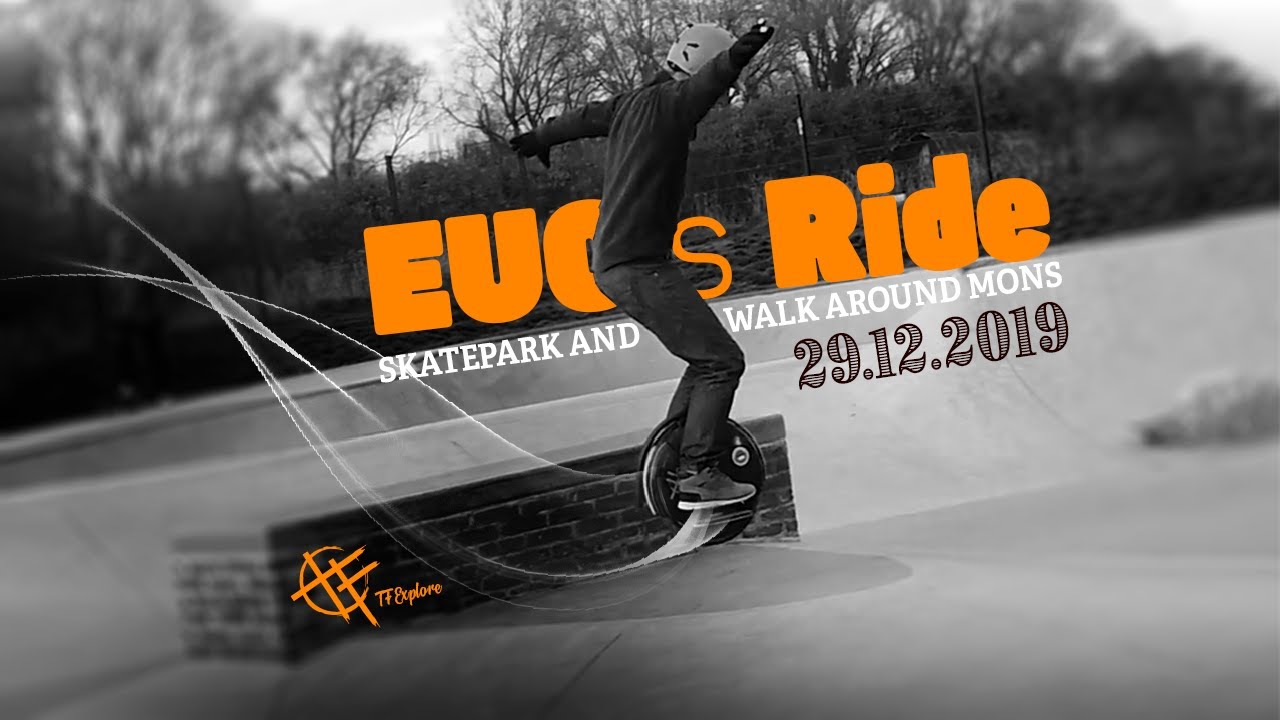 EUC's Ride // Skatepark and walk around Mons