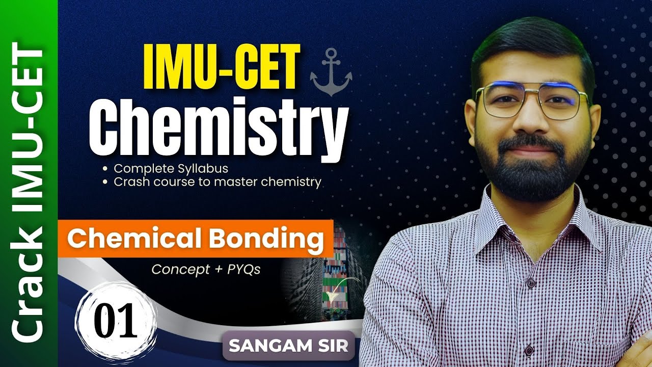 Chemical Bonding and Molecular Structure for IMU-CET 2026 | Ionic Bond  Explained | MNOPTA