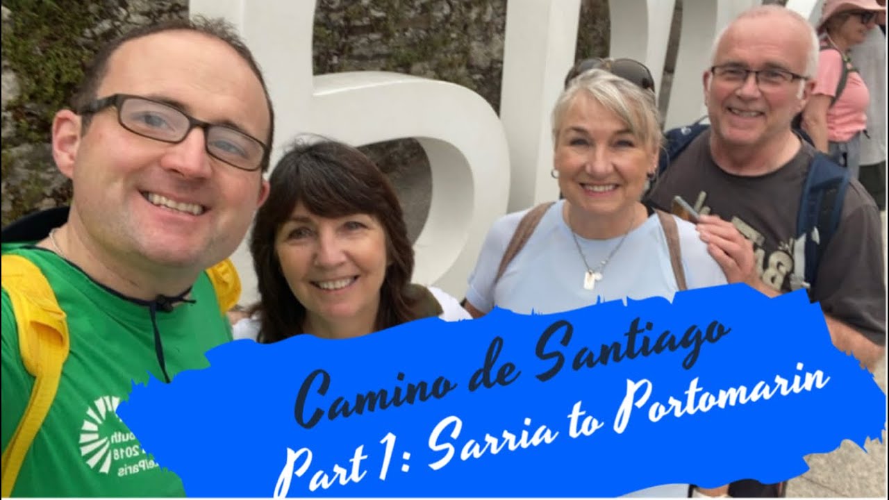 Camino De Santiago Day 1- Sarria to Portomarin