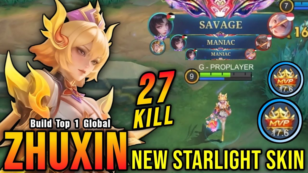 SAVAGE & MANIAC!! 27 Kills Zhuxin New STARLIGHT Skin!! - Build Top 1 Global Zhuxin ~ MLBB