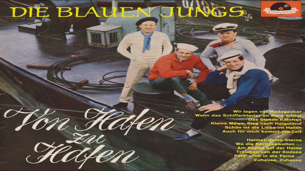 WENN DAS SCHIFFERKLAVIER AN BORD ERTÖNT; SCHÖN IST DIE LIEBE IM HAFEN; FRIESENLIED; DIE BLAUEN JUNGS