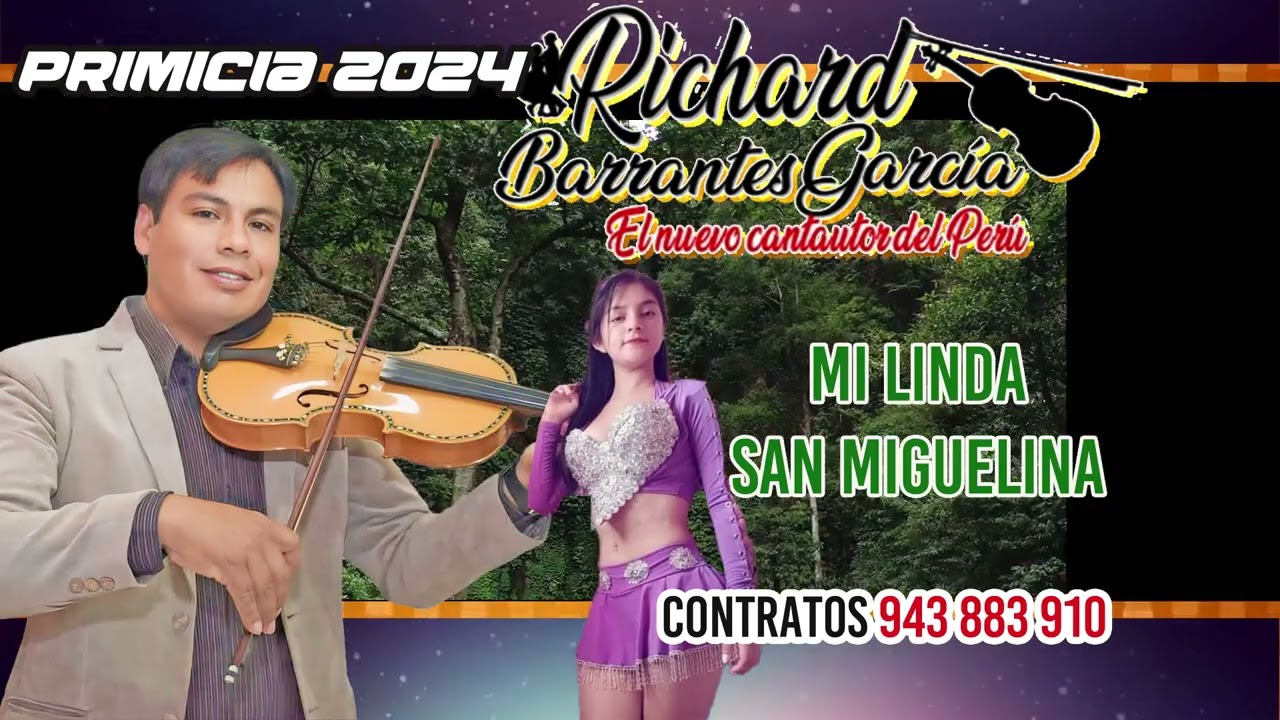 RICHARD BARRANTES _Mi linda San Miguelina_ PRIMICIA 2024