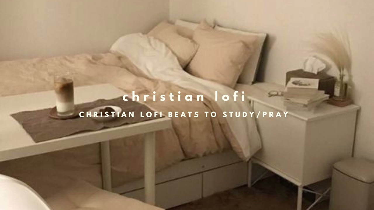 christian lofi beats to study/pray - prod. by christian lofi