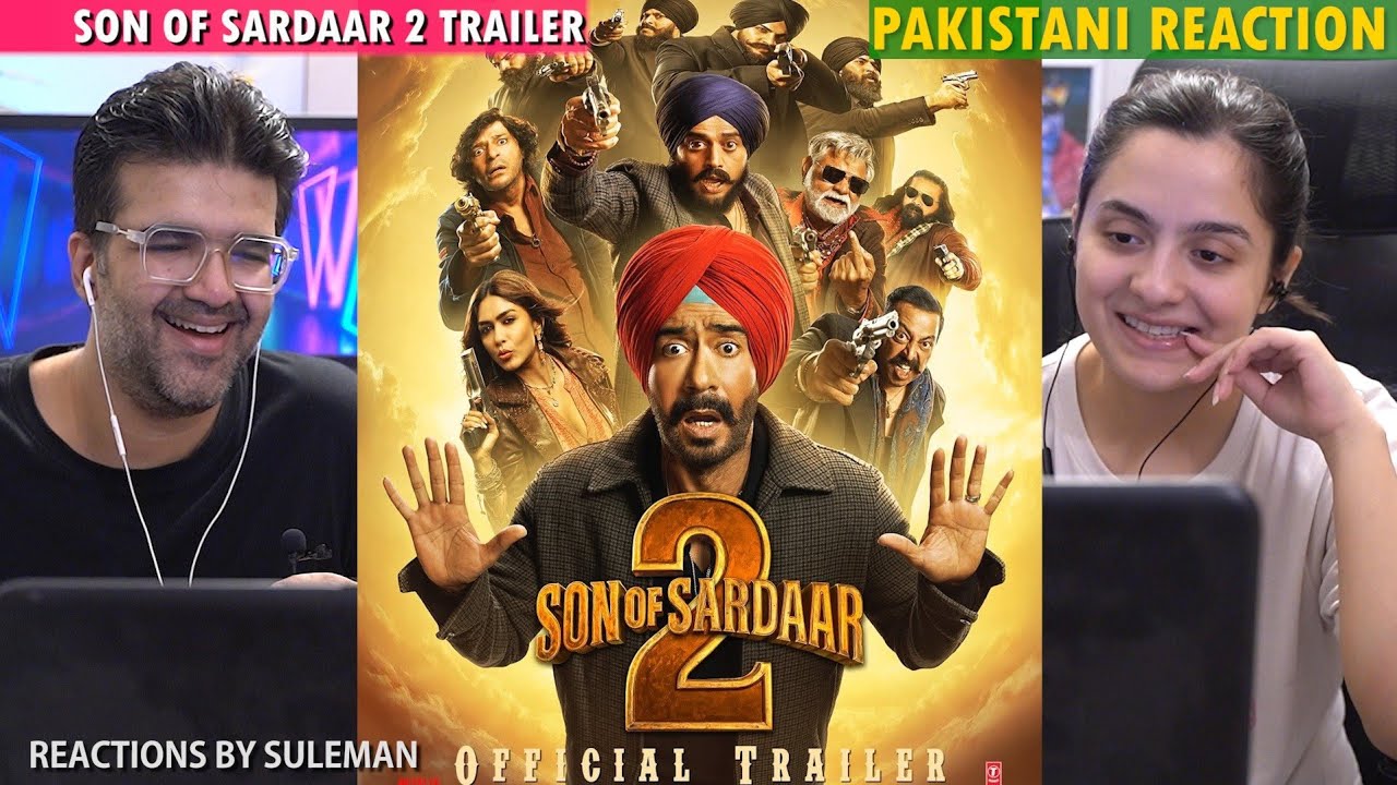 Pakistani Couple Reacts To Son Of Sardaar 2 Trailer | Ajay Devgn | Mrunal Thakur 