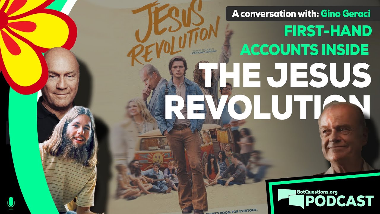 The Jesus Revolution: A conversation with someone who was there, w/ Gino Geraci -Podcast Episode 147