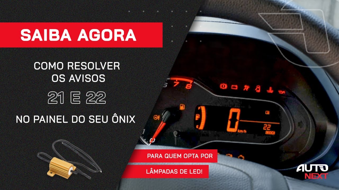 Como resolver código 21 e 22 no painel do Onix