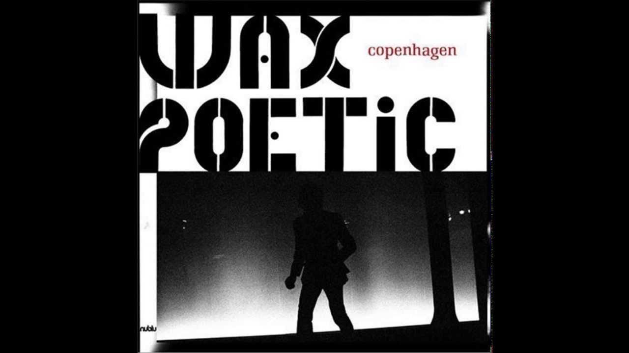 Wax Poetic - Tommy