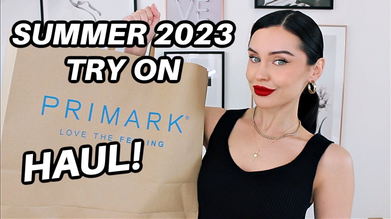 SUMMER PRIMARK HAUL MAY 2023 | KatesBeautyStation