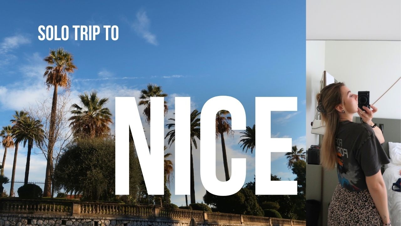 solo trip to Nice 2025 🌴 ✈️ flights, makeup, self-reflections, and french treats