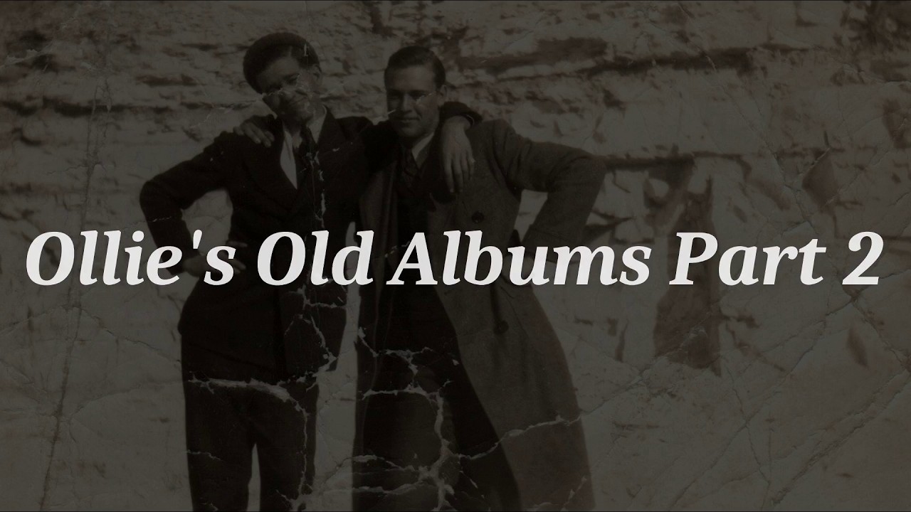 Ollie's Old Albums Part 2