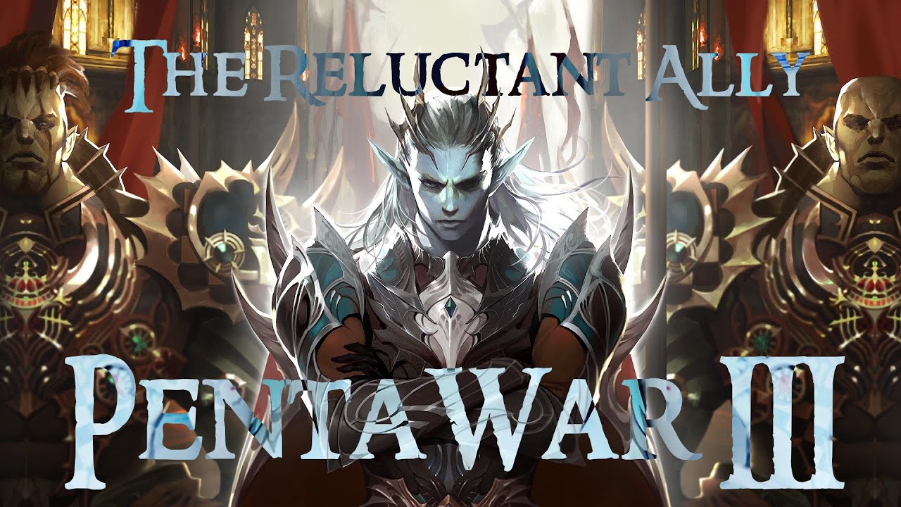 PentaWar III: The Reluctant Ally