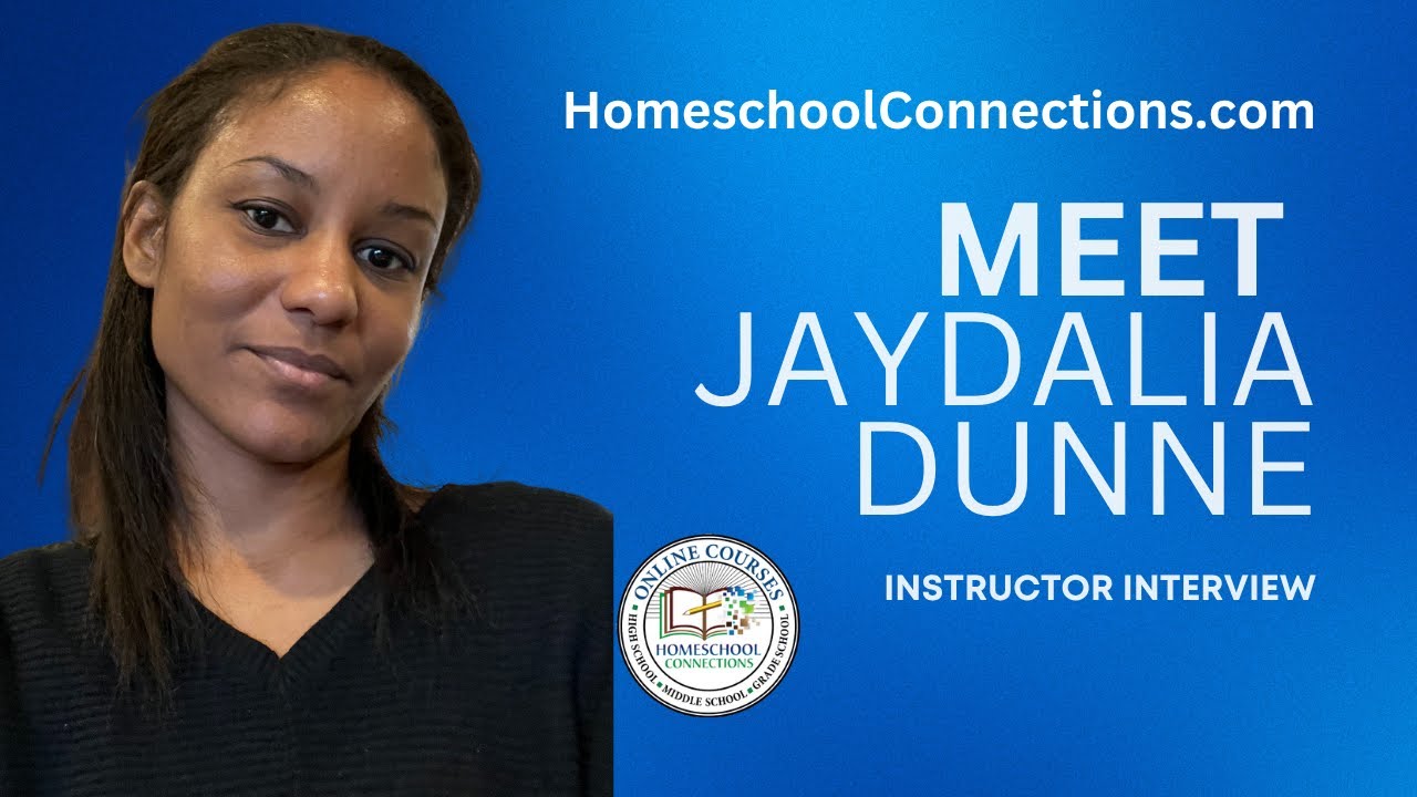 Meet Jaydalia Dunne | Grade School Unit Study Teacher at Homeschool Connections