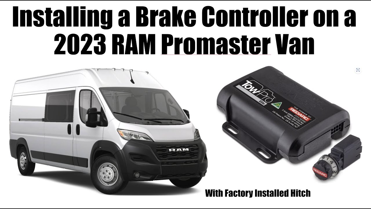 Installing Brake Controller in 2023 RAM Promaster Van