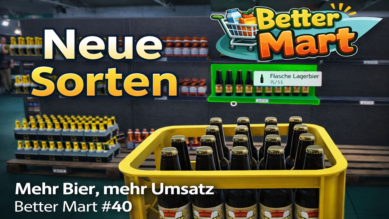 Mehr Bier, mehr Umsatz | Better Mart #40