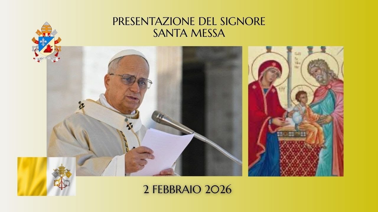 ore 17:00 SANTA MESSA - PRESENTAZIONE DEL SIGNORE - Basilica San Pietro - Roma - 02.02.2026