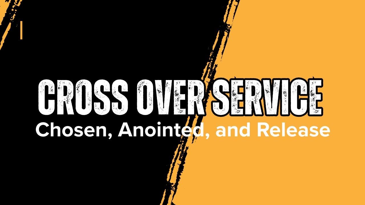 CROSS OVER SERVICE: CHOSEN,  ANOINTED, AND RELEASED | APOSTLE DESMOND OLADIMEJI