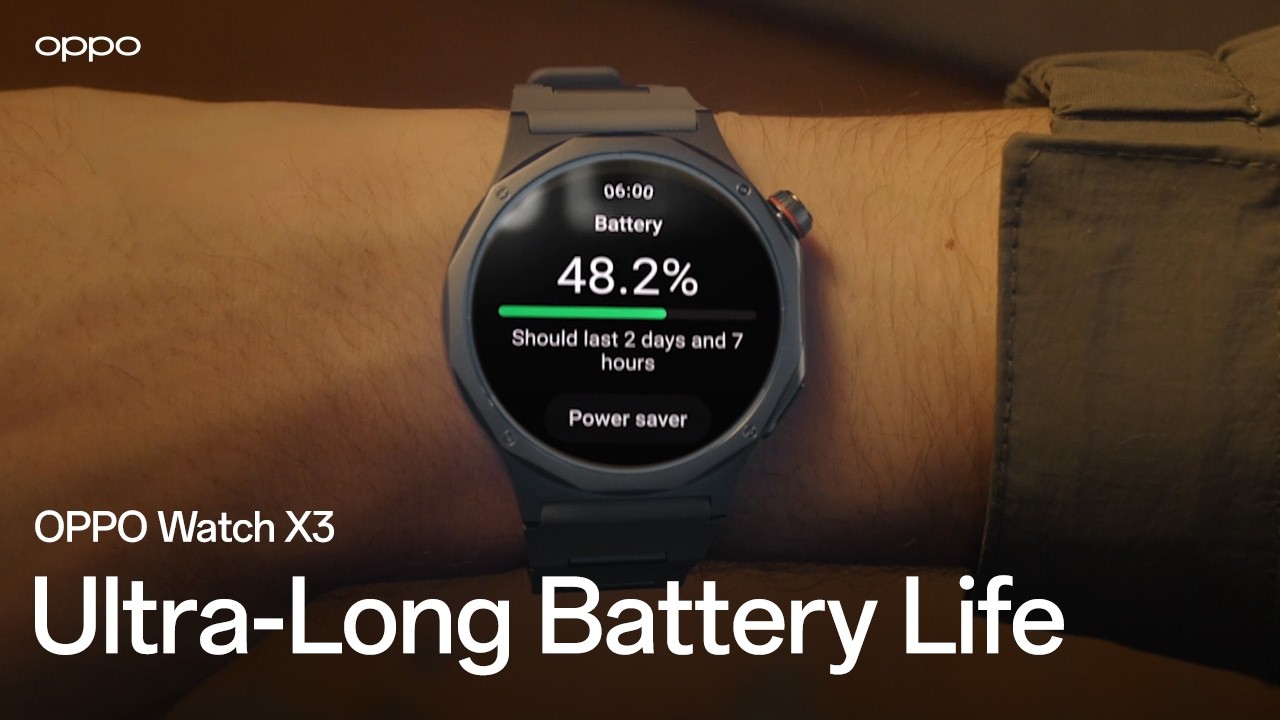 OPPO Watch X3 |  Built to Last Longer