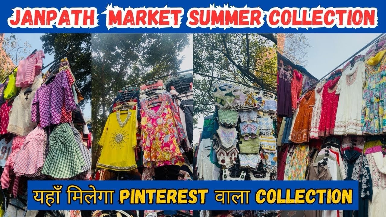 Janpath Market New Delhi|Janpath Market Summer Collection|Janpath Market Delhi|Janpath Market