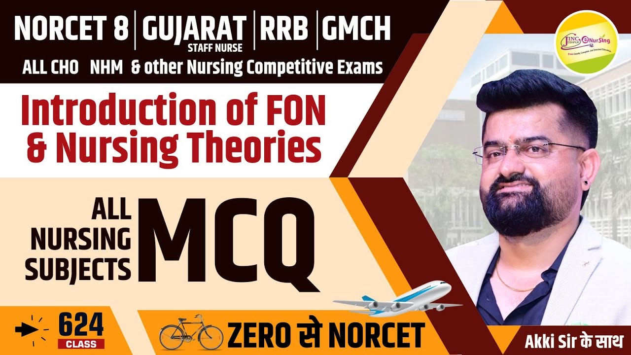 Introduction of FON & Nursing Theories  | MCQ | 🚲...✈ Zero से  NORCET 8 | RRB 