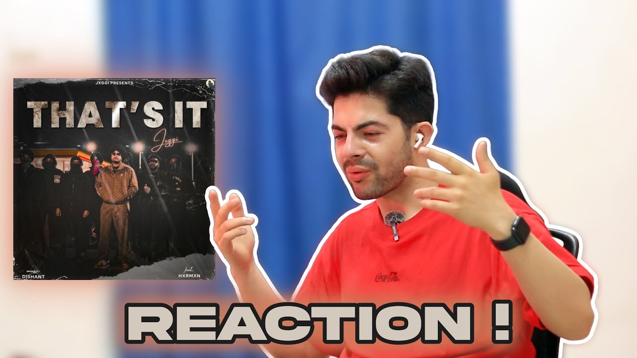 Pakistani Reaction on Punjabi Song THAT'S IT | JXGGI | HXRMXN | DISHANT