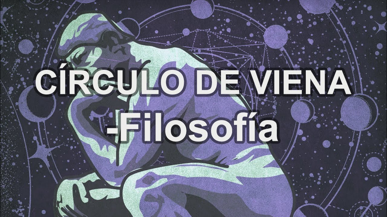 Círculo de Viena - Filosofía - Educatina