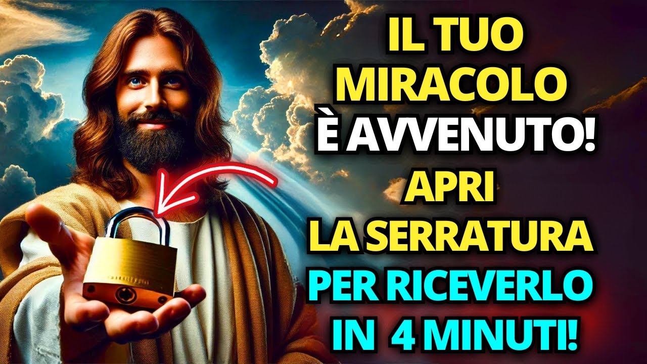 🔴 IL TUO MIRACOLO È ARRIVATO! APRI IL LUCCHETTO DI GESÙ PER RICEVERE UN MIRACOLO IN 3 MINUTI!