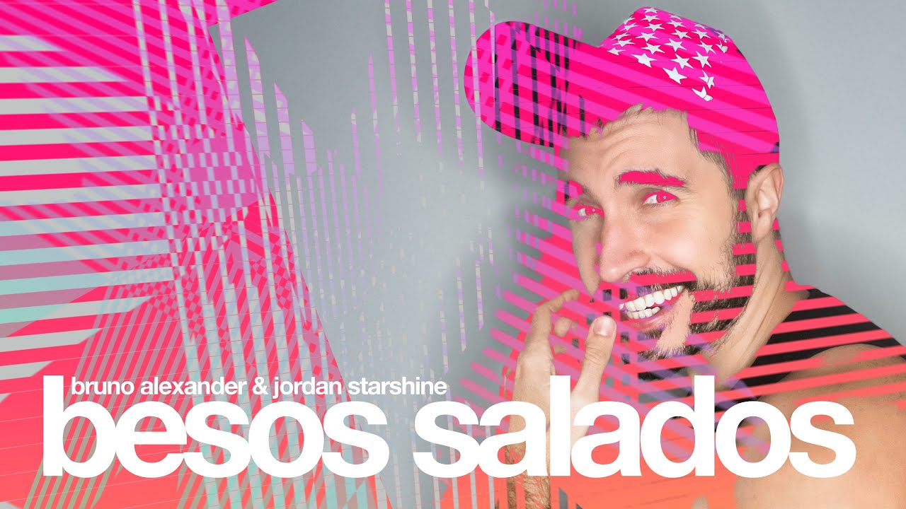 Bruno Alexander & Jordan Starshine | Besos Salados (Official MV)