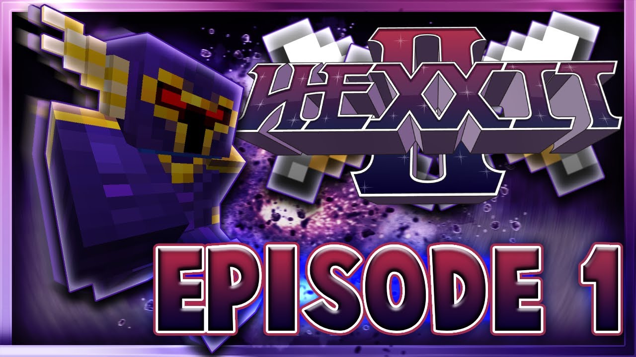 Minecraft Hexxit 2 Episode 1 | NEW HEXXIT! (1.12.2 Minecraft Modpack)