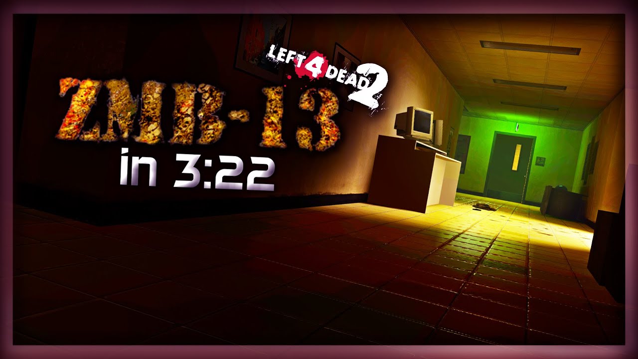 L4D2 - Speedrun #86 - ZMB-13 in 3:22 Co-op [TAS]