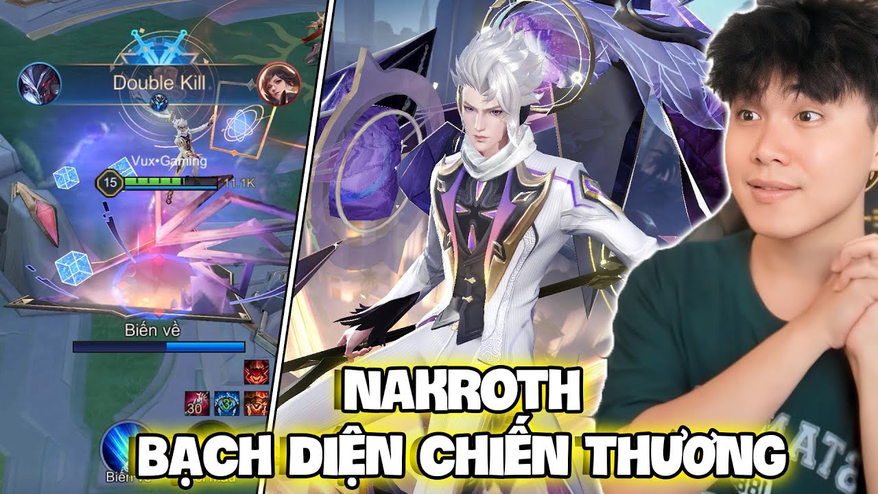 VUX LEO RANK TEST SKIN NAKROTH BẠCH DIỆN CHIẾN THƯƠNG GÁNH TEAM MÃN NHÃN LIÊN QUÂN MOBILE