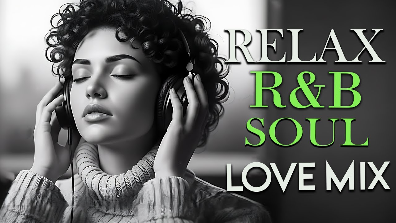 Soulful R&B Vibes 💖 Smooth Love Songs & Emotional Chill Mix for the Heart