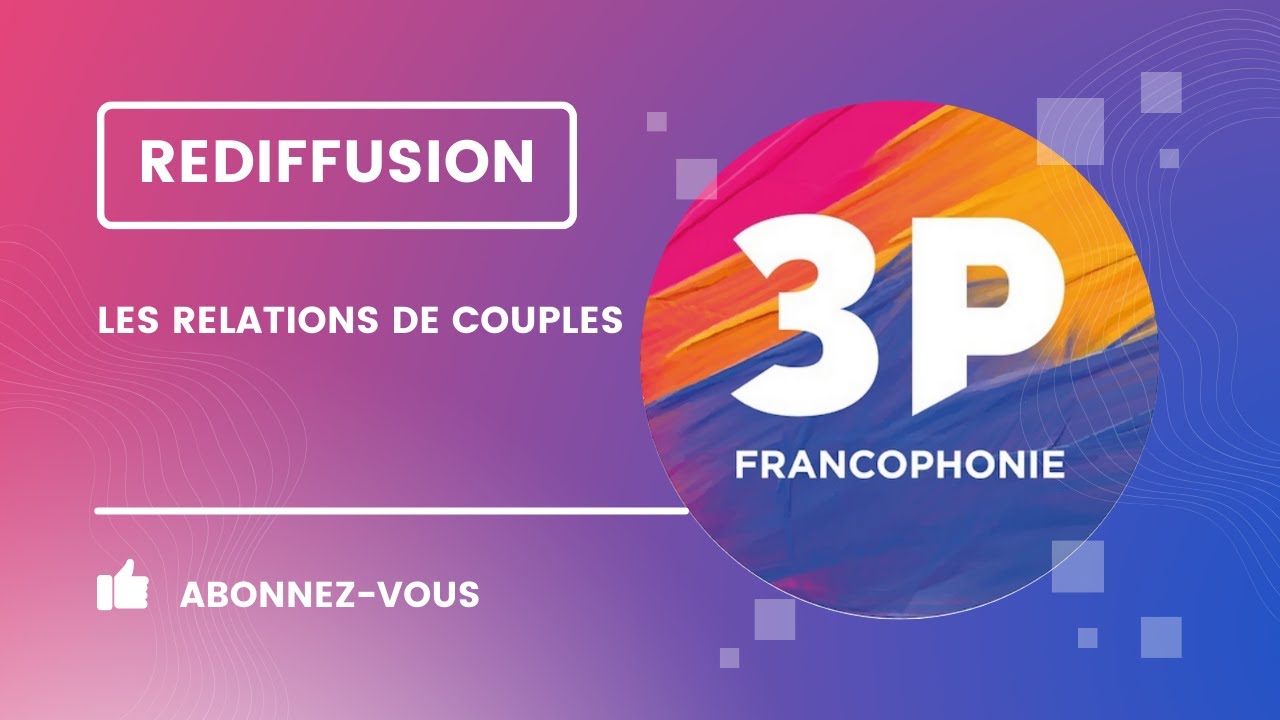 Les relations de couples