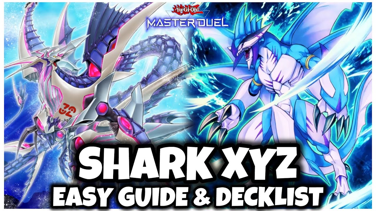 SHARK XYZ | EASY GUIDE & DECKLIST!
