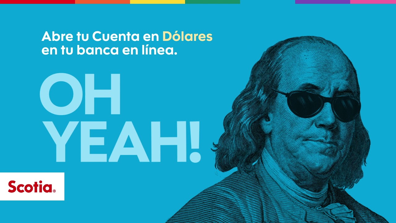 Cuenta Corriente en D&oacute;lares con Scotia 💵