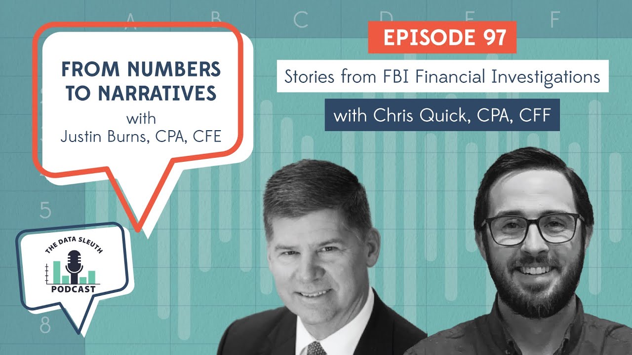 Episode 97: Stories from FBI Financial Investigations with Chris Quick, CPA, CFF