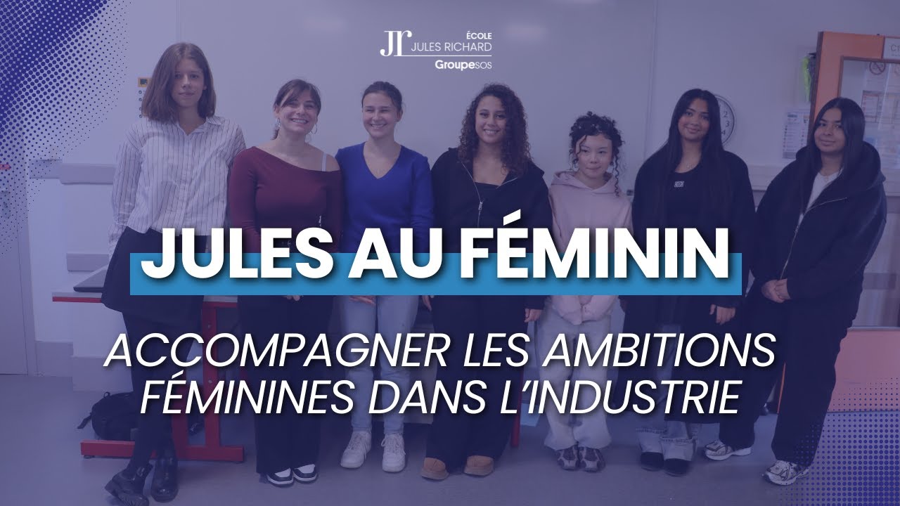 Jules au Féminin : accompagner les ambitions féminines dans l’industrie