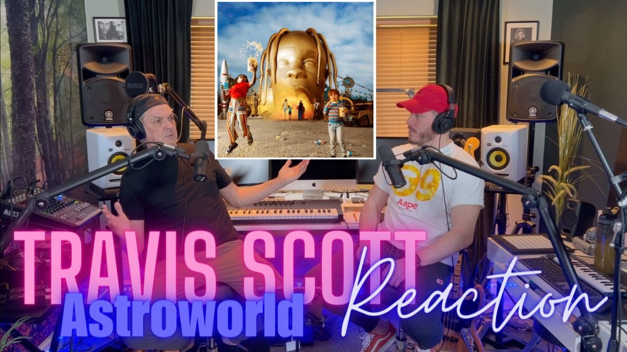 Dad Reacts to Travis Scott - Astroworld Reaction - FIRST LISTEN