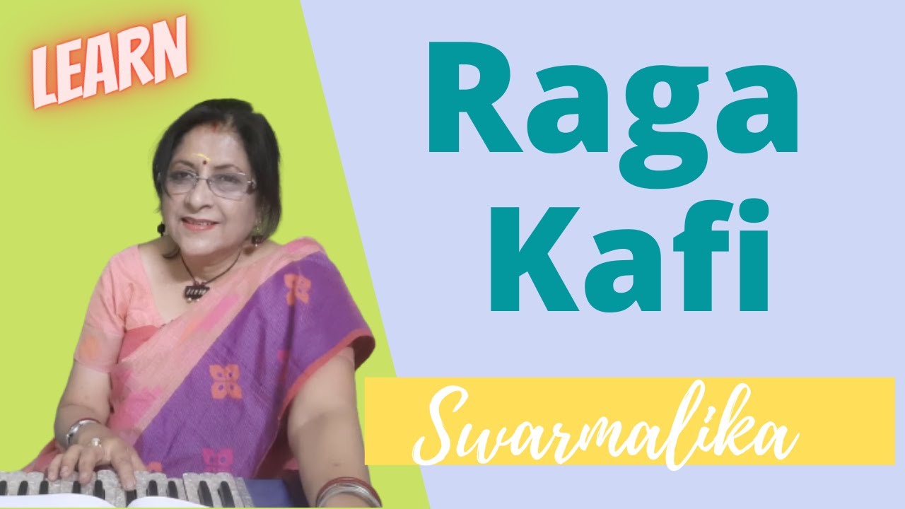 Learn Raga Kafi Swarmalika | Sur Swati