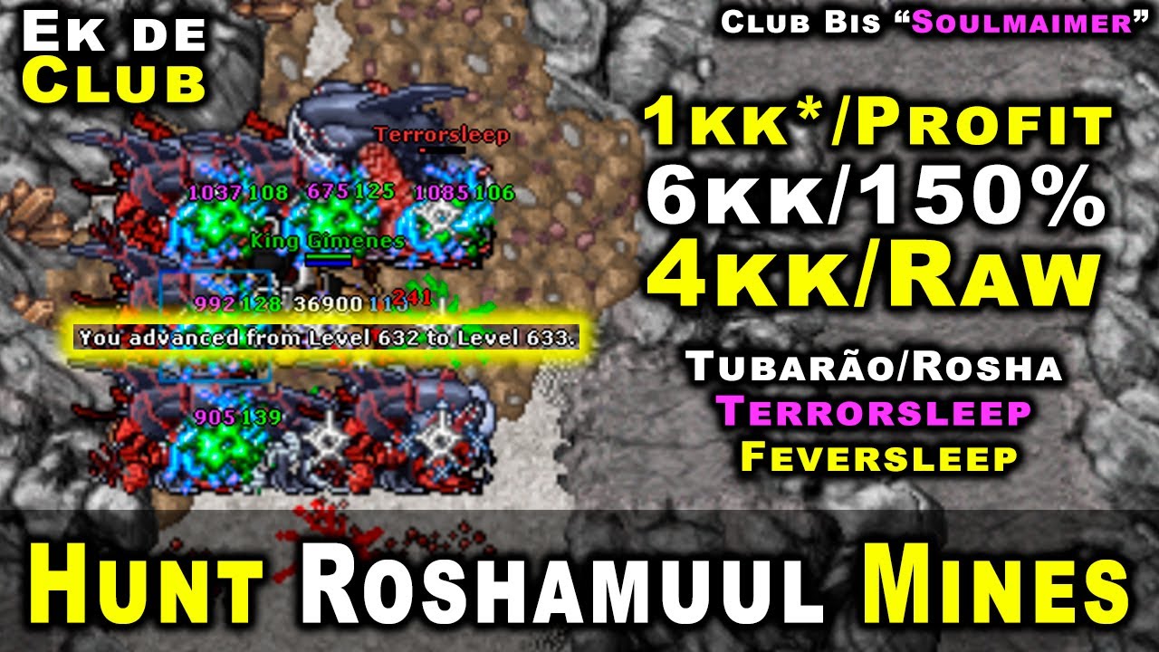 😎Ek de Club/Soulmaimer (600+)😎 - Hunt Roshamuul Mines 